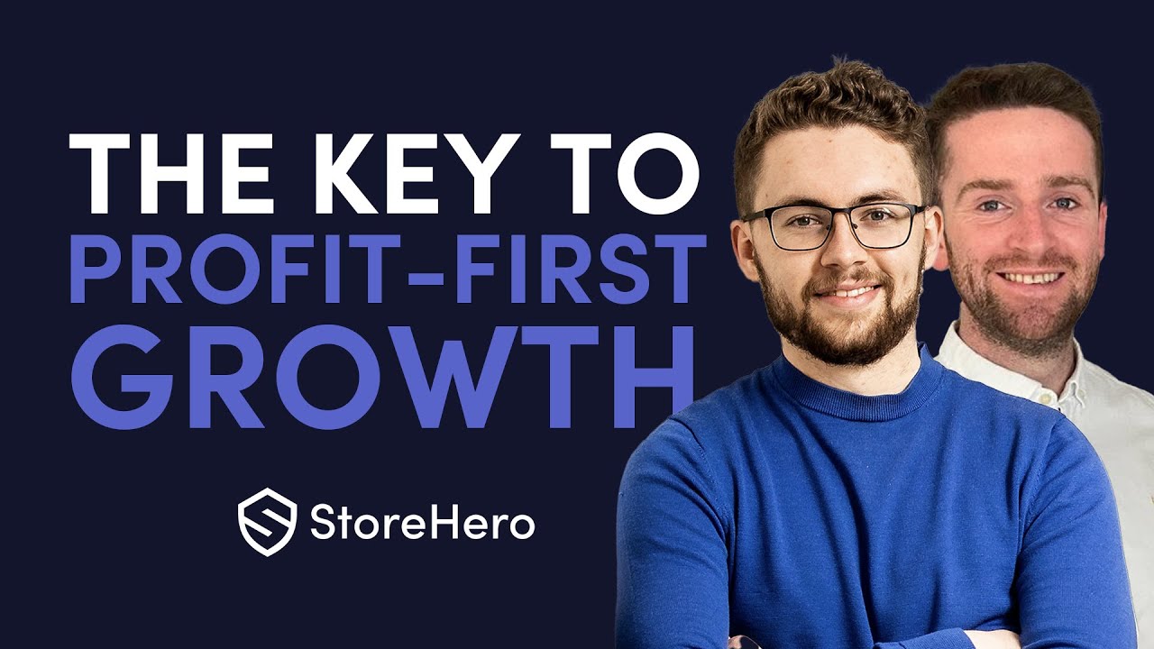 Podcast cover image featuring StoreHero founders with text 'The Key to Profit-First Growth' for a YouTube video podcast episode